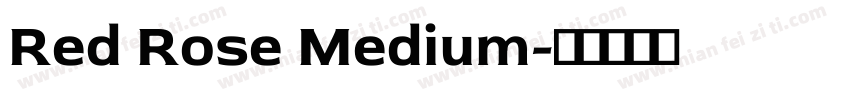 Red Rose Medium字体转换